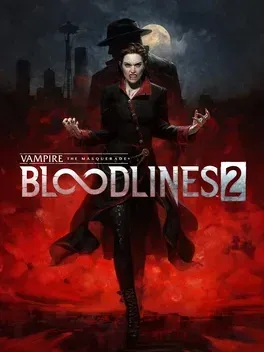 Vampire: The Masquerade® - Bloodlines™ 2