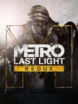 Metro Last Light Redux