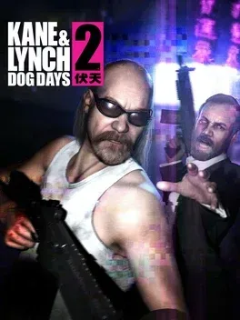 Kane and Lynch 2: Dog Days